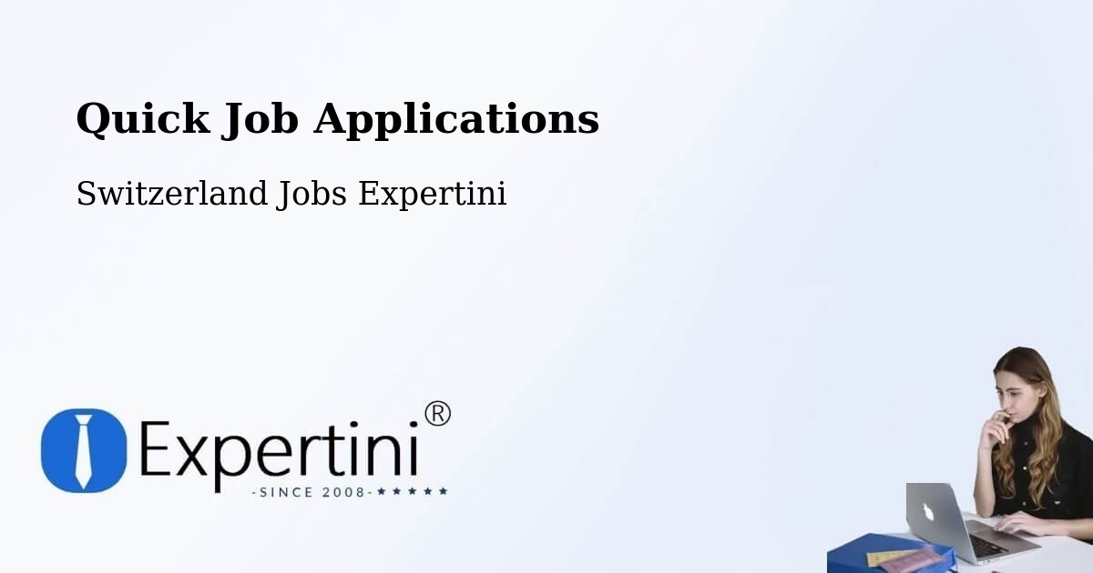 Quick Job Applications - Switzerland Jobs Expertini